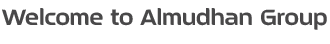Welcome to Almudhan Group